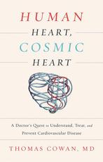 9781603586191 Human Heart, Cosmic Heart Thomas Cowan, Boeken, Verzenden, Nieuw, Thomas Cowan