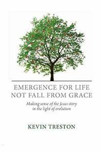 Emergence for life not fall from grace: Making . Treston,, Boeken, Godsdienst en Theologie, Zo goed als nieuw, Verzenden