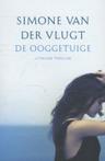 DE OOGGETUIGE - Simone van der Vlugt 9789059651630