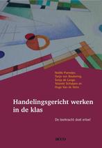 Handelingsgericht werken in de klas 9789033479250, Boeken, Studieboeken en Cursussen, Verzenden, Zo goed als nieuw, Noëlle Pameijer