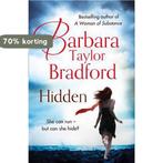 Hidden 9780007550197 Barbara Taylor Bradford, Boeken, Verzenden, Gelezen, Barbara Taylor Bradford