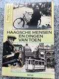 Haagsche mensen en dingen van toen (Den Haag), Boeken, Verzenden, 20e eeuw of later, Gelezen, Lex Dalen Gilhuys