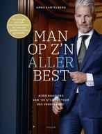 Man op zn allerbest 9789463811118 Arno Kantelberg, Boeken, Verzenden, Zo goed als nieuw, Arno Kantelberg