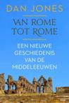 Van Rome tot Rome - Dan Jones - Hardcover