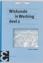 9789050411103 Epsilon uitgaven 49 -  Wiskunde in Werking 2, Verzenden, Zo goed als nieuw, M. de Gee