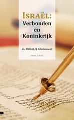 Israël: Verbonden en Koninkrijk 9789088971785, Gelezen, Willem J.J. Glashouwer, Verzenden
