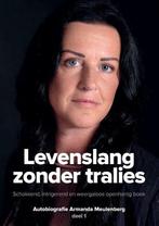 Levenslang zonder tralies 1 9789464437058 Armanda Meulenberg, Verzenden, Zo goed als nieuw, Armanda Meulenberg