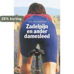 Zadelpijn en ander damesleed 9789044625264 Liza van Sambeek, Verzenden, Zo goed als nieuw, Liza van Sambeek