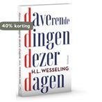 Daverende dingen dezer dagen 9789044637298 H.L. Wesseling, Verzenden, Gelezen, H.L. Wesseling