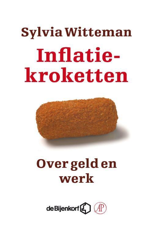 Inflatiekroketten 9789029585408 Sylvia Witteman, Boeken, Literatuur, Gelezen, Verzenden