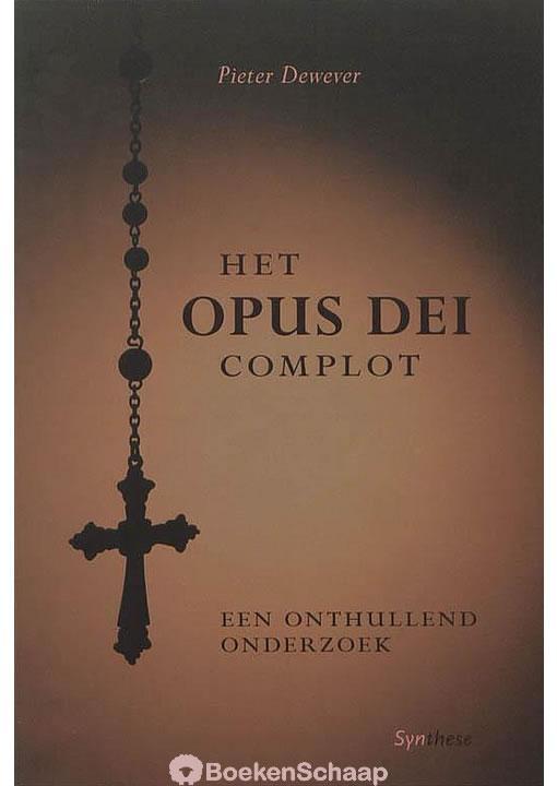 Het Opus Dei complot (NIEUW BOEK) Pieter Dewever, Boeken, Esoterie en Spiritualiteit, Gelezen, Verzenden