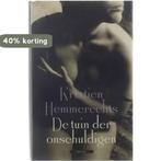 De tuin der onschuldigen 9789045002811 Kristien Hemmerechts, Boeken, Verzenden, Zo goed als nieuw, Kristien Hemmerechts