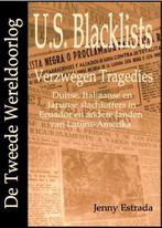 U.S. blacklists / De Tweede Wereldoorlog 9789079680016, Verzenden, Zo goed als nieuw, J. Estrada