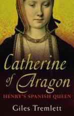 9780571235124 Catherine Of Aragon Giles Tremlett, Boeken, Nieuw, Giles Tremlett, Verzenden