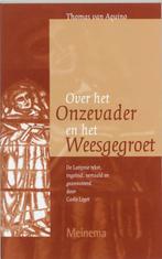 Over het Onzevader en Weesgegroet / Vertalingen van het, Verzenden, Gelezen, T. van Aquino