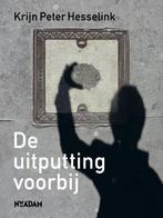 De uitputting voorbij 9789046808887 Krijn Peter Hesselink, Verzenden, Zo goed als nieuw, Krijn Peter Hesselink