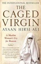 Caged Virgin 9781416526230 Ayaan Hirsi Ali, Boeken, Gelezen, Ayaan Hirsi Ali, Verzenden