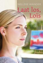 Laat los, Loïs 9789402904109 Nelleke Wander, Verzenden, Gelezen, Nelleke Wander