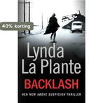 Backlash 9780857201836 Lynda La Plante, Boeken, Verzenden, Zo goed als nieuw, Lynda La Plante