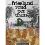 Friesland rond per tram 9789020114836 Tiedeman, Verzenden, Gelezen, Tiedeman