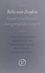 Liever Struikrovers Geregelde Troepen, Ophalen of Verzenden, Nieuw