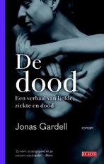 De dood / Een verhaal van liefde, ziekte en dood / 3, Verzenden, Zo goed als nieuw, Jonas Gardell