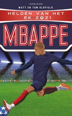 Mbappé / Helden van het EK 2021 9789464101300 Tom Oldfield, Verzenden, Zo goed als nieuw, Tom Oldfield