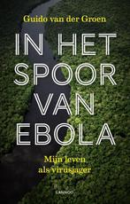 In het spoor van ebola 9789401425995 Guido van der Groen, Verzenden, Gelezen, Guido van der Groen