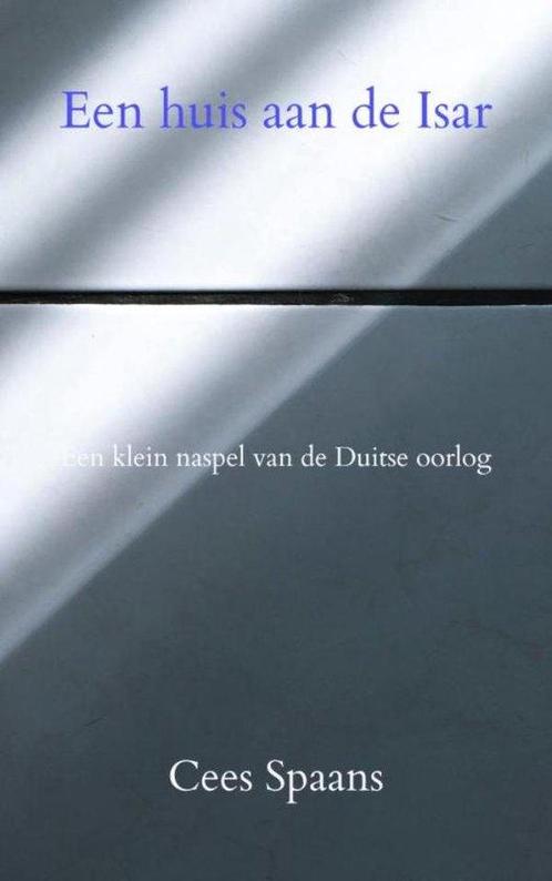 9789465011370 Een huis aan de Isar Cees Spaans, Boeken, Studieboeken en Cursussen, Nieuw, Verzenden