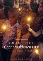 God heeft de Onaanraakbaren lief 9789492818126, Verzenden, Zo goed als nieuw, Elisha Chowtapalli