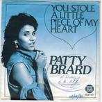 Single vinyl / 7 inch - Patty Brard - You Stole A Little..., Cd's en Dvd's, Verzenden, Zo goed als nieuw