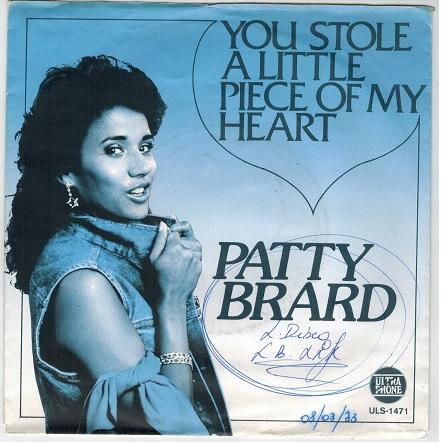 Single vinyl / 7 inch - Patty Brard - You Stole A Little..., Cd's en Dvd's, Vinyl Singles, Zo goed als nieuw, Verzenden