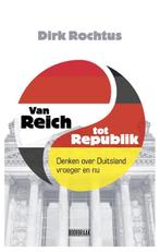 Van Reich tot Republik 9789082567304 Dirk Rochtus, Gelezen, Dirk Rochtus, Verzenden