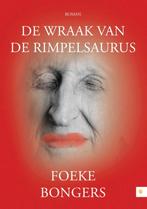 De wraak van de Rimpelsaurus 9789048432394 Foeke Bongers, Verzenden, Gelezen, Foeke Bongers