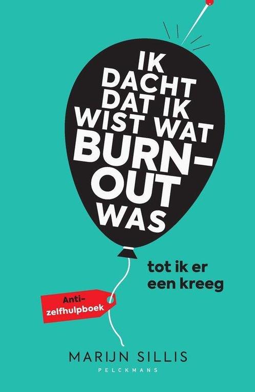9789463832472 Ik dacht dat ik wist wat burn-out was... to..., Boeken, Gezondheid, Dieet en Voeding, Zo goed als nieuw, Verzenden