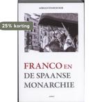 Franco en de Spaanse monarchie 9789059118010, Boeken, Verzenden, Gelezen, Adrian Stahlecker