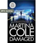 Damaged 9781472201072 Martina Cole, Verzenden, Gelezen, Martina Cole