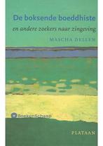 De boksende boeddhiste Mascha Dellen, Boeken, Verzenden, Nieuw