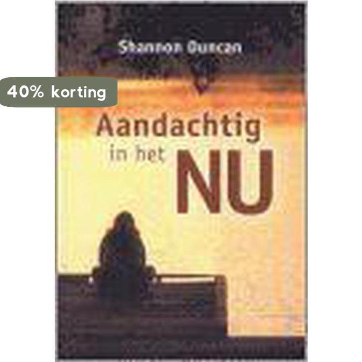 Aandachtig in het nu 9789020283051 S. Duncan, Boeken, Esoterie en Spiritualiteit, Zo goed als nieuw, Verzenden