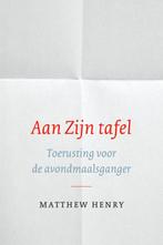Aan zijn tafel 9789061404859 Matthew Henry, Boeken, Verzenden, Zo goed als nieuw, Matthew Henry