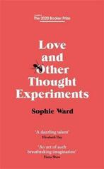 Love and Other Thought Experiments 9781472154590 Sophie Ward, Boeken, Gelezen, Sophie Ward, Verzenden