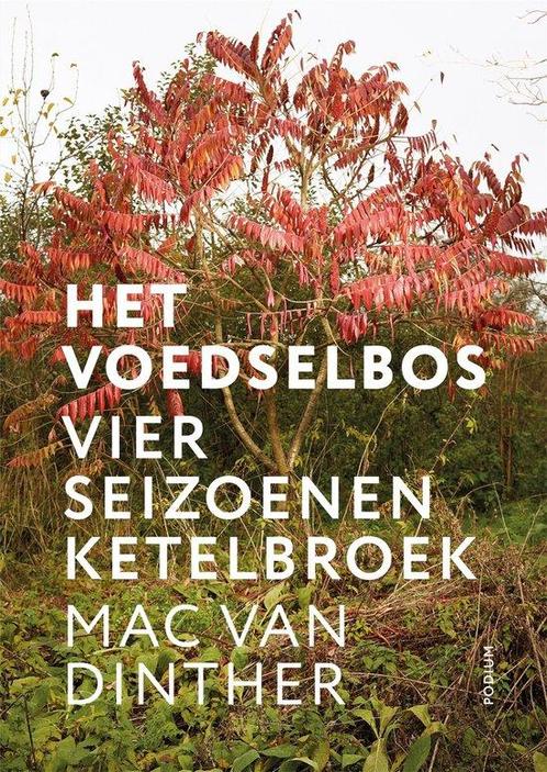 9789057594328 Het voedselbos Mac van Dinther, Boeken, Informatica en Computer, Nieuw, Verzenden