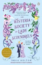 The Wisteria Society of Lady Scoundrels 9781405954938, Boeken, Verzenden, Zo goed als nieuw, India Holton
