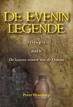 De Evenin legende 2 De laatste winter van de IJsman, Verzenden, Gelezen, Peter Westdorp