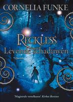 Levende schaduwen / Reckless / 2 9789045114743, Verzenden, Zo goed als nieuw, Cornelia Funke