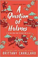 A Question of Holmes 9780062840233 CAVALLARO BRITTANY, Verzenden, Gelezen, CAVALLARO BRITTANY