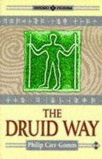 The Druid way by Philip Carr-Gomm (Paperback), Boeken, Gelezen, Philip Carr-Gomm, Verzenden