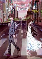 9781685797287 To Every You Ive Loved Before/To Me, The O..., Boeken, Verzenden, Nieuw, Yomoji Otono