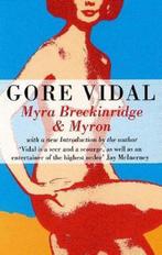 Myra Breckinridge And Myron 9780349103655 Gore Vidal, Boeken, Verzenden, Gelezen, Gore Vidal
