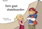 Sem gaat skateboarden / Sem & Suzi / 1 9789057671593, Boeken, Verzenden, Gelezen, R. ter Berg